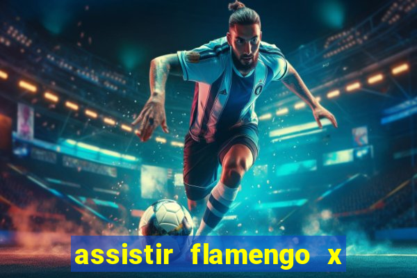 assistir flamengo x bahia multicanais